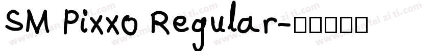 SM Pixxo Regular字体转换